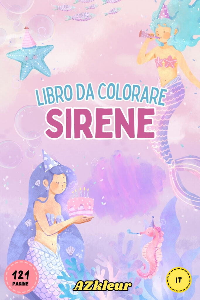 121 Pagine Libro da Colorare Sirene