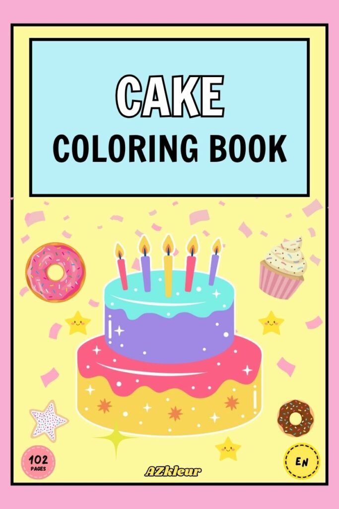 Cake Coloring Book with 102 Pages