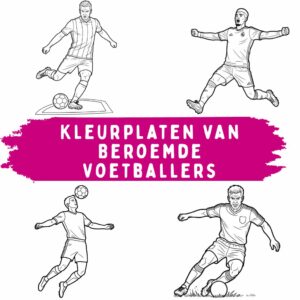 Kleurplaten van Beroemde Voetballers – Gratis Printen
